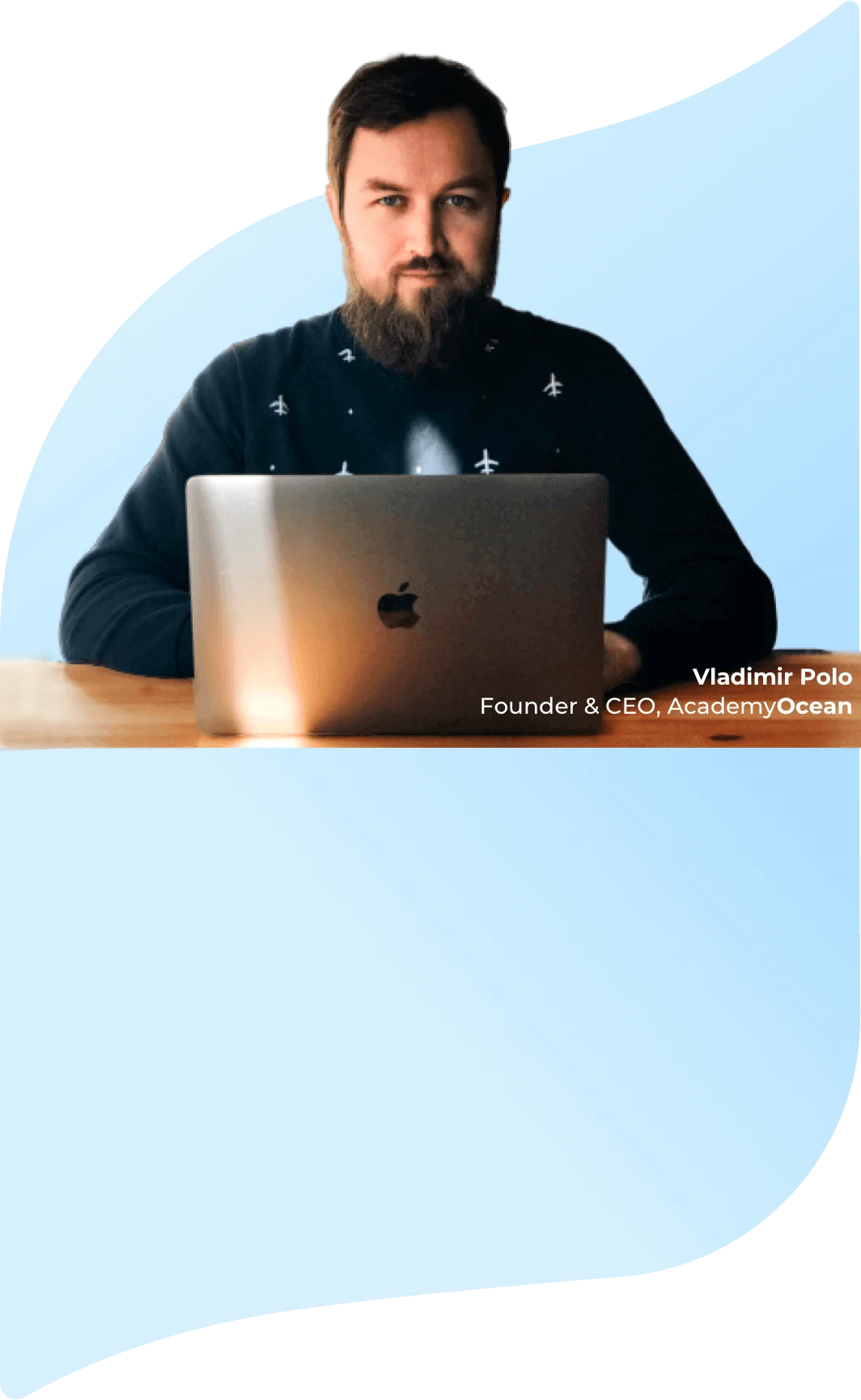 Vladimir Polo Founder & CEO, AcademyOcean