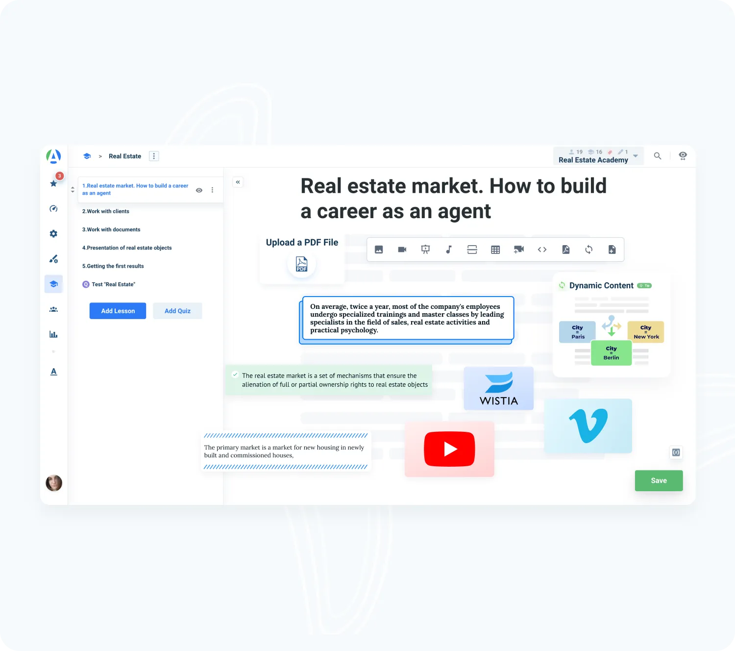 Real estate market Pick the real estate learning platform that doesn’t require setup